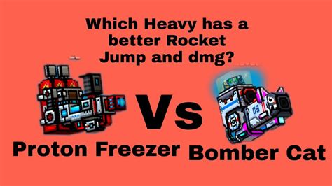 proton freezer|Proton Freezer vs Bomber Cat .